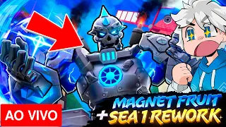 NOVA FRUTA MAGNET E NOVO SEA 1 DO BLOX FRUITS AO VIVO!