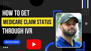 HOW TO GET MEDICARE CLAIM STATUS THROUGH IVR