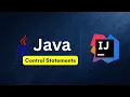 Java Control Statements if if-else else-if Nested if switch Statement Java Tutorial