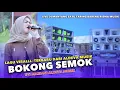 Download Lagu BOKONG SEMOK ALDEVA MUSIK,LAGU YANG SA’AT INI LAGI VIRALL DI BAWAKAN DANGDUT DORONG ALDEVA MUSIK
