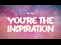 Download Lagu chicago ✨ you're the inspiration ✨ ~ lyrics