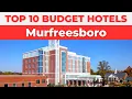 Best Budget Hotels in Murfreesboro