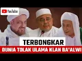 Lagu TOLAK‼️ULAMA ISLAM TOLAK ULAMA KLAN BA'ALWI 