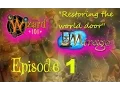 Wizard101 Mirage Episode 1 Restoring the World Door
