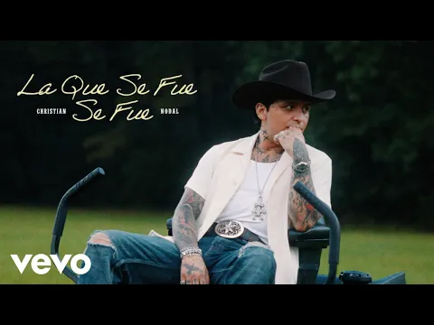 Video Thumbnail: Christian Nodal - La Que Se Fue, Se Fue (Video Oficial)