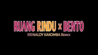 ruang rindu bento reinaldy kakomba remix 