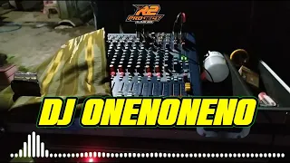 DJ ONENONENO REMIX VIRAL TIK TOK BASS GLERR R2 PROJECT STYLE