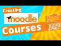 Moodle Tutorial Creating Courses