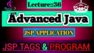Advanced Java Lecture 36 17 June 2022 On JSP Tags And Program Smart Java Developer