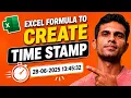 Excel Formula to create Time Stamp