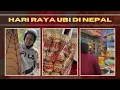 Lagu Belanja Persiapan menyambut perayaan Ubi Ubian di Nepal🇳🇵||#adayinmylife  #minivlog 