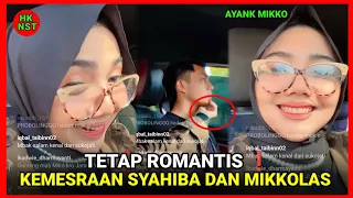 Download LIVE IG SYAHIBA SAUFA DAN MIKKOLAS TETAP ROMANTIS 🥰 MP3