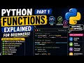 Python Functions Explained for Beginners Functions Parameters Arguments Return
