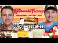 We Tried Every CHEESECAKE at Cheesecake Factory 33 cheesecakes 40 000 calories YUM
