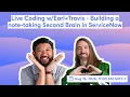 Live Coding Travis - Building a note-taking Second Brain in ServiceNow