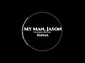 Syntax - My Man, Jason