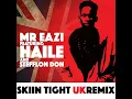 Skin Tight (UK Remix)