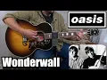 Oasis - Wonderwall - Guitar Cover (All guitar parts)
