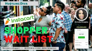Instacart WAIT LIST