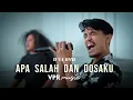 Download Lagu Apa Salah Dan Dosaku - D'Lloyd | VPR Music Cover