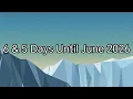6 5 Days Until June 2026 Late on May 26th 2026