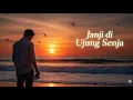 Lagu Bikin Nangis! 😭 Slow Rock Melayu – “Janji di Ujung Senja” Lirik Paling Menyakitkan