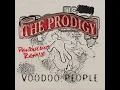 Voodoo People (Pendulum Mix) - The Prodigy