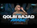Download Lagu DJ ARABIC NEW - QOLBI SAJAD VIRAL TIKTOK | VINOZ REVOLUTION