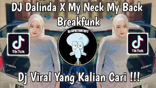 Download DJ BFUNK DALINDA X MY NECK MY BACK VIRAL TIK TOK TERBARU 2024 YANG KALIAN CARI ! MP3