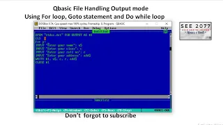 Qbasic File Handling Output mode Using For loop Goto statement and Do while loop