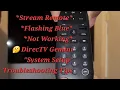 Stream Remote Flashing Blue DirecTV System Setup Troubleshooting Tips