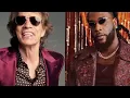 Mick Jagger and Burna Boy Collaborate on Single 'Empty Chairs'