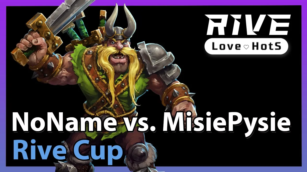 NoName vs. MisiePysie - Rive Cup - Heroes of the Storm 2021