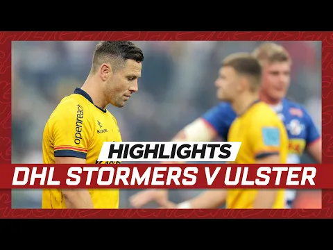 Download MP3 Highlights | DHL Stormers v Ulster Rugby | URC Semi-Final