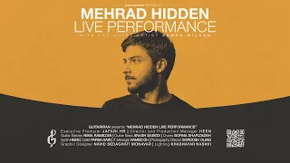 Mehrad Hidden Live Performance Fall 2020 