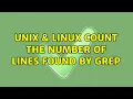 Unix Linux Count the number of lines found by grep 2 Solutions