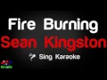 🎤 Sean Kingston - Fire Burning (Karaoke Version) - King Of Karaoke