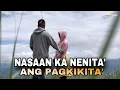 Download Lagu PART 8 ANG PAGKIKITA NI ARIEL AT NENITA|NENITA NAG PAKITA NA