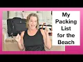 Packing List for My Beach Vacation
