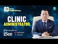 03 - Clinic Administrator Salary Responsibility Working Hours etc