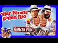 Lagu Vier Fäuste gegen Rio | Bud Spencer \u0026 Terence Hill | Ganzer Film