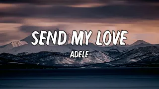 Download Adele - Send My Love (Lyrics) [To Your New Lover] MP3
