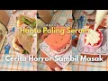 Lagu CERITA HORROR SAMBIL MASAK [ MOY BI NAD ] || EPS 3 #ceritahoror #horrorpodcast #horrorstories 