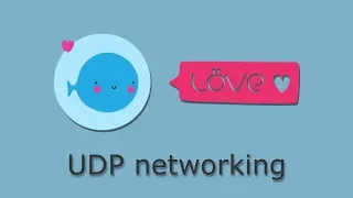 UDP networking in Lua and Love2d using the socket library