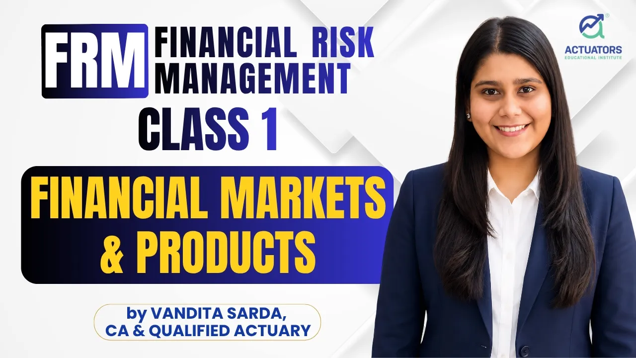 Financial Markets & Products: Key Concepts of Banks Explained | FRM | Class 1 | Book 3