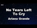 Download Lagu No Tears Left To Cry - Ariana Grande Karaoke 【No Guide Melody】 Instrumental