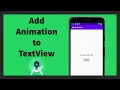 How to add animations into textviews Android Studio Java