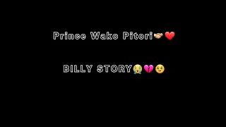 prince wako pitori billy story