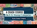 A Crash Course on U S Stamp Categories