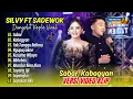 Download Lagu Sadewok Ft Silvy Kumalasari   SABAR   KABAGYAN   TAK TUNGGU BALIMU     FYP    DANGDUT TERBARU 2025